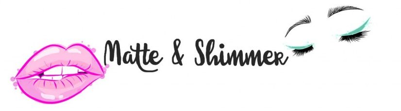 MATTE & SHIMMER