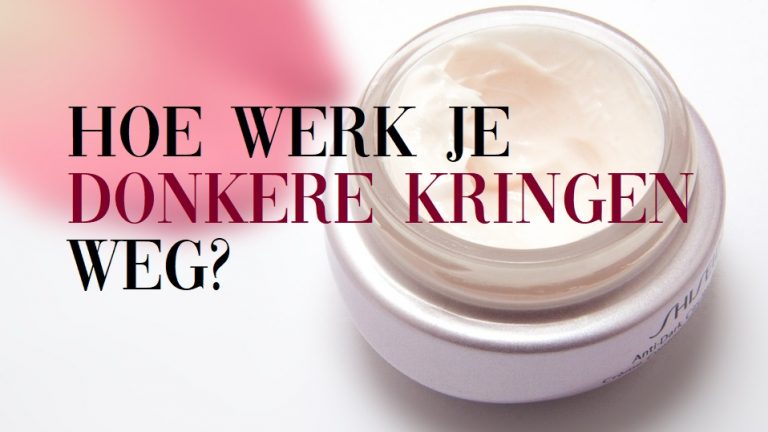 Wat kun je doen tegen donkere kringen onder je ogen?